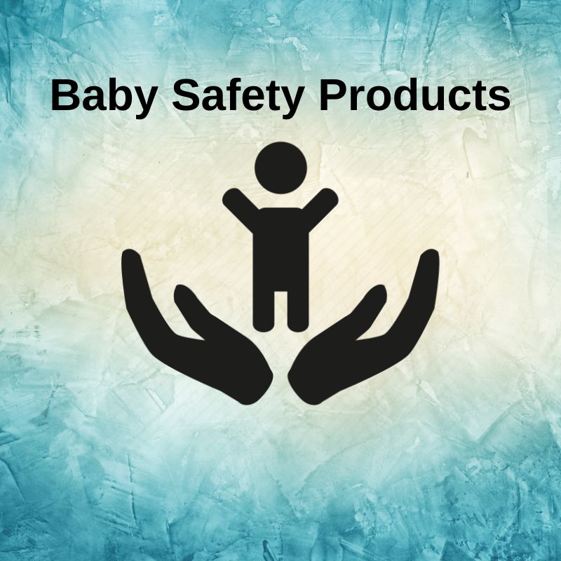 Baby safety