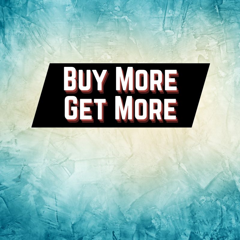 Buy More Get More